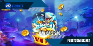 Bắn cá 5 sao F8BET