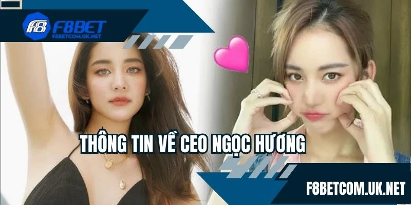 Thông tin về CEO Ngọc Hương