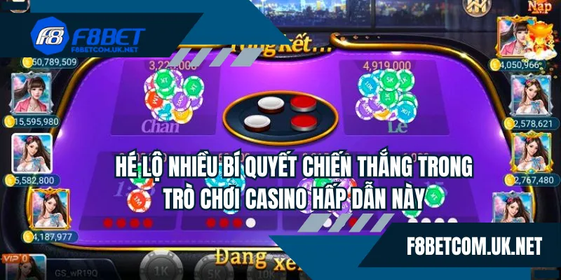 Hé lộ nhiều bí quyết chiến thắng trong trò chơi casino hấp dẫn này