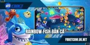 Rainbow Fish bắn cá F8BET