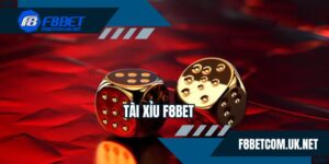 Tài xỉu F8BET