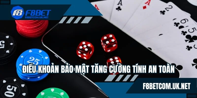 Điều khoản bảo mật tăng cường tính an toàn